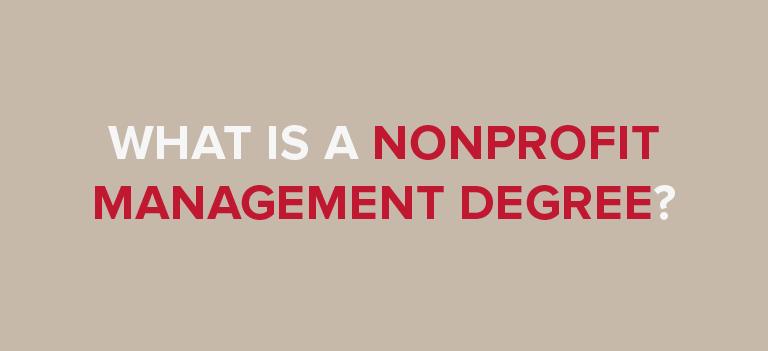 What is a Nonprofit <b>Management</b> Degree? | International Relations ...